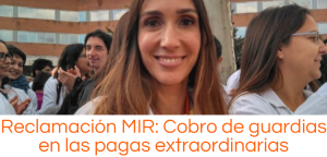 RECLAMACIÓN MIR: COBRO DE GUARDIAS EN LAS PAGAS EXTRAORDINARIAS