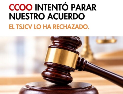 EL TSJCV HA RECHAZADO LAS CAUTELARES SOLICITADAS  POR CCOO CONTRA EL ACUERDO